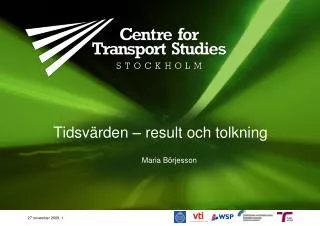 tidsv rden result och tolkning