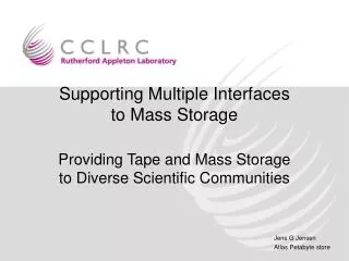 Supporting Multiple Interfaces to Mass Storage