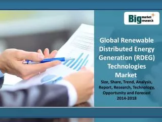 Global Renewable Distributed Energy Generation (RDEG) Technologies Market