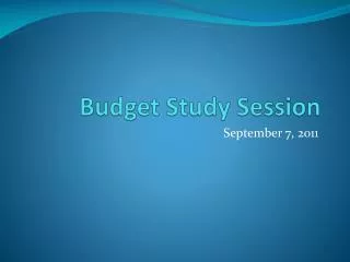 Budget Study Session