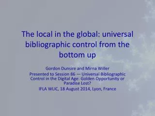 The local in the global: universal bibliographic control from the bottom up