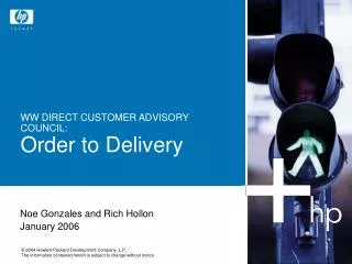 WW DIRECT CUSTOMER ADVISORY COUNCIL: Order to Delivery