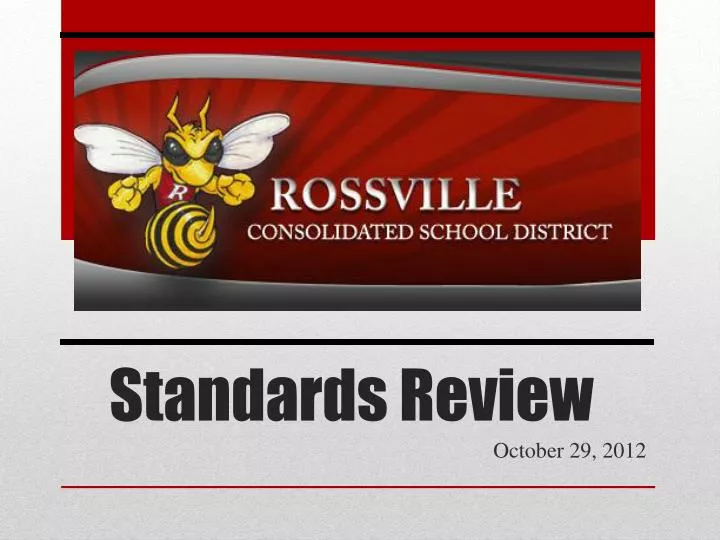 standards review
