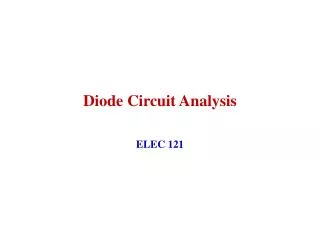 Diode Circuit Analysis