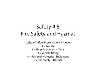 Safety # 5 Fire Safety and Hazmat