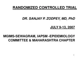RANDOMIZED CONTROLLED TRIAL