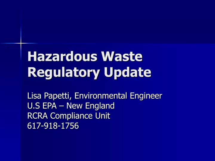 hazardous waste regulatory update