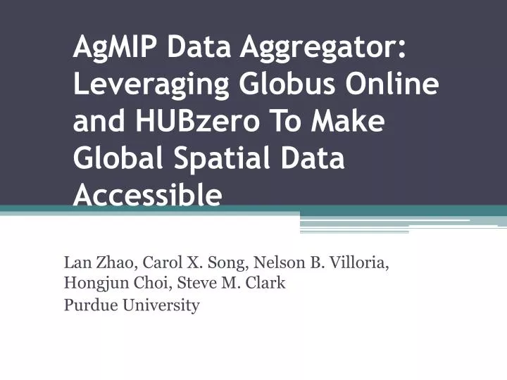 agmip data aggregator leveraging globus online and hubzero to make global spatial data accessible