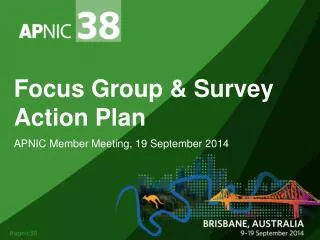 Focus Group &amp; Survey Action Plan