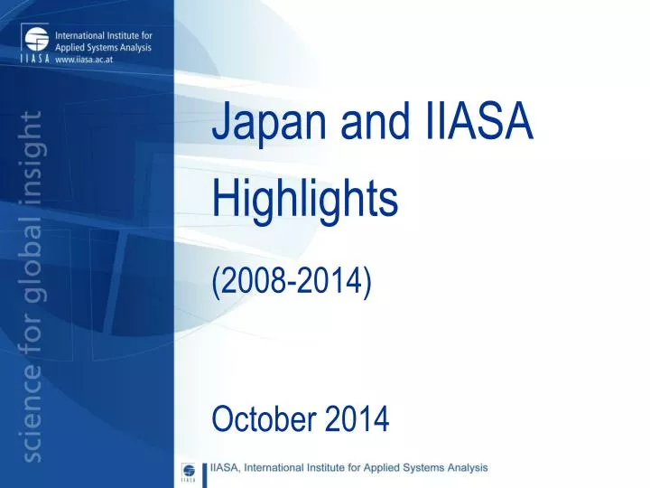 japan and iiasa highlights 2008 2014