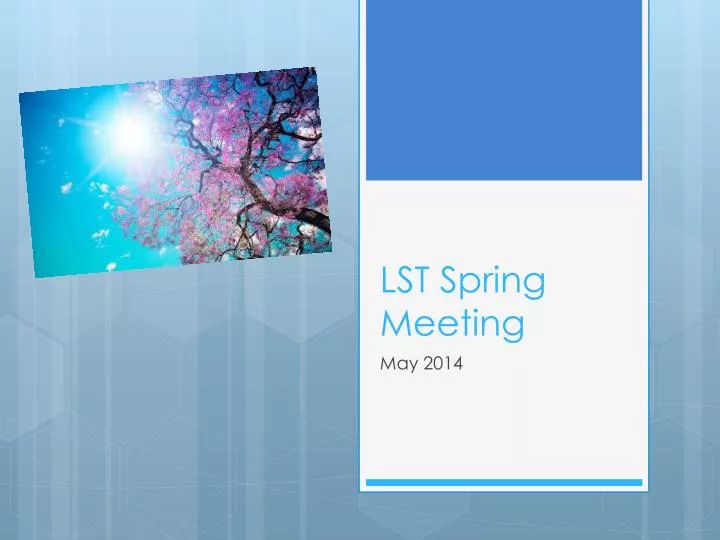 lst spring meeting