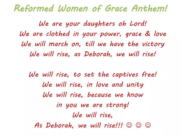 reformed women of grace anthem