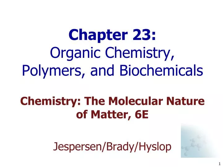 chapter 23 organic chemistry polymers and biochemicals