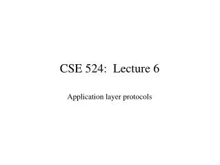 CSE 524: Lecture 6