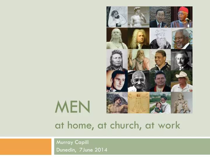 men at home at church at work