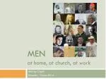 MEN at home, at church, at work