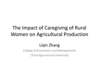 The Impact of Caregiving of Rural Women on Agricultural Production