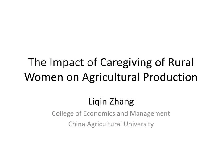 the impact of caregiving of rural women on agricultural production
