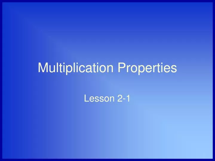 multiplication properties