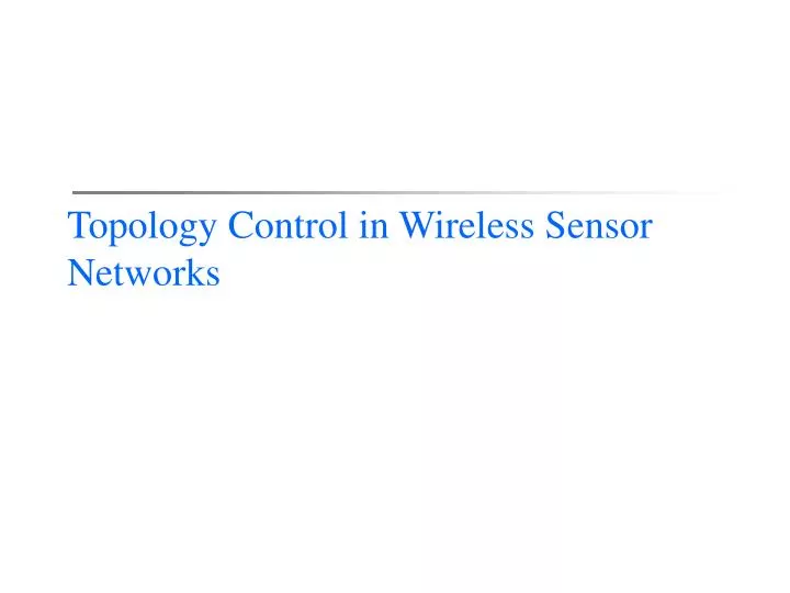 topology control in wireless sensor networks