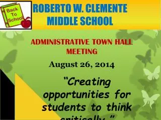 ADMINISTRATIVE TOWN HALL MEETING August 26, 2014