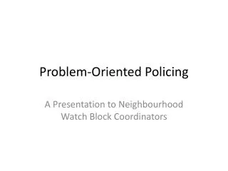 Problem-Oriented Policing