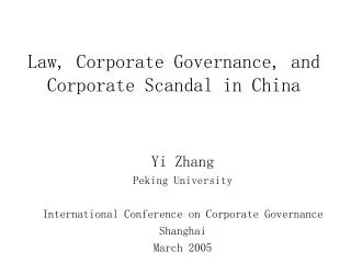 Law, Corporate Governance, and Corporate Scandal in China