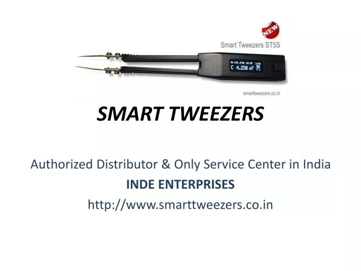 smart tweezers