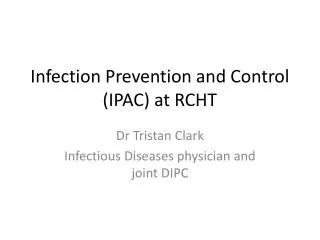 Infection Prevention and Control (IPAC) at RCHT