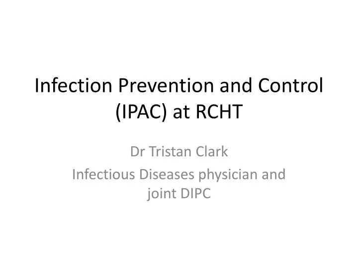 infection prevention and control ipac at rcht