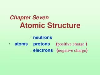 Chapter Seven Atomic Structure