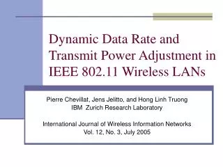 Dynamic Data Rate and Transmit Power Adjustment in IEEE 802.11 Wireless LANs