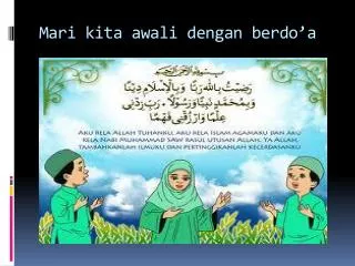 mari kita awali dengan berdo a