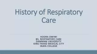 History of Respiratory Care