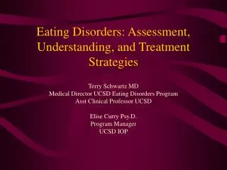 Eating Disorders: Assessment, Understanding, and Treatment Strategies