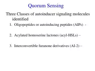 Quorum Sensing