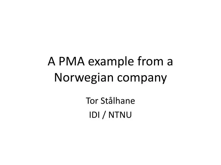a pma example from a norwegian company