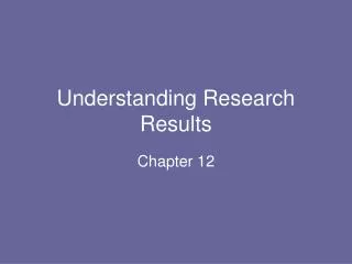 Understanding Research Results