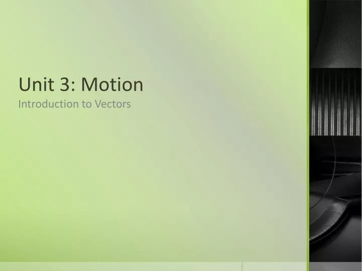 unit 3 motion