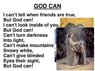 GOD CAN