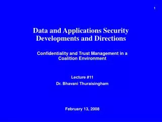 Confidentiality and Trust Management in a Coalition Environment Lecture #11