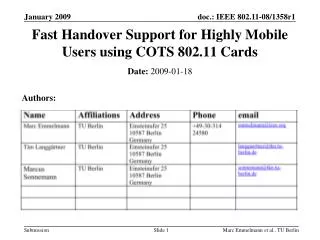 Fast Handover Support for Highly Mobile Users using COTS 802.11 Cards
