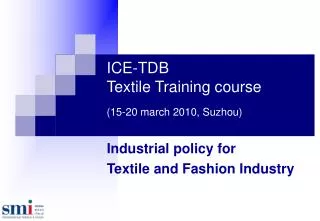 ICE-TDB Textile Training course ( 15-20 march 2010, Suzhou)