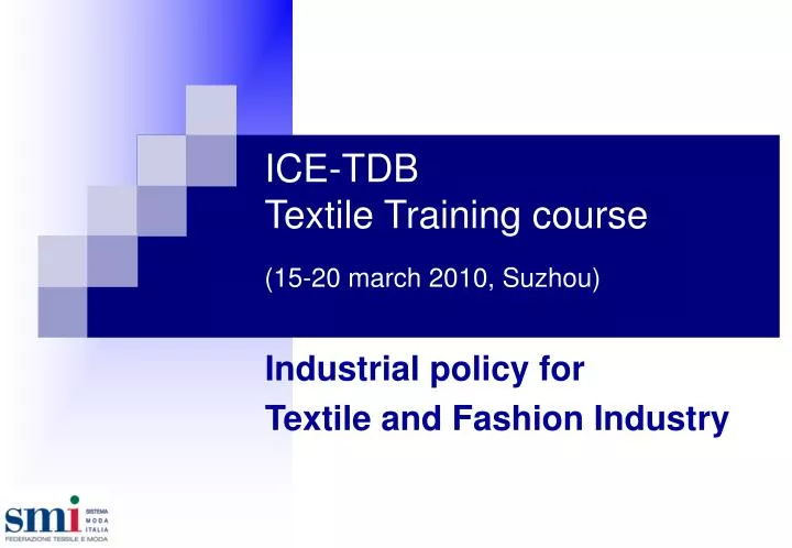 ice tdb textile training course 15 20 march 2010 suzhou