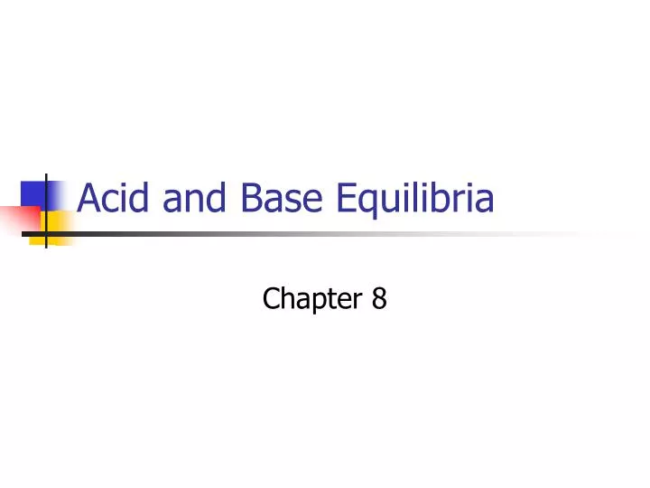 acid and base equilibria