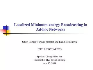 Localized Minimum-energy Broadcasting in Ad-hoc Networks