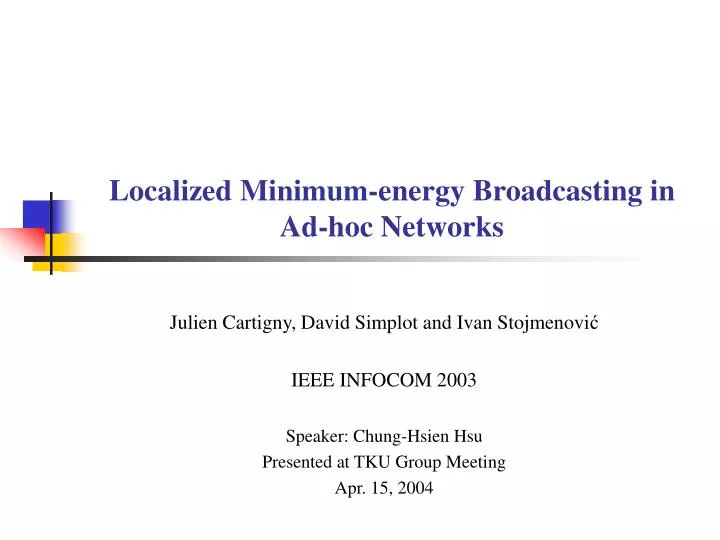localized minimum energy broadcasting in ad hoc networks