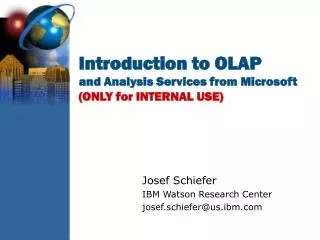 Introduction to OLAP and Analysis Services from Microsoft (ONLY for INTERNAL USE)