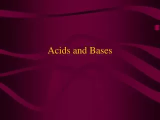 Acids and Bases