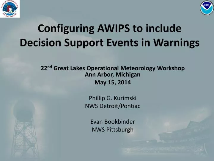 configuring awips to include decision support events in warnings